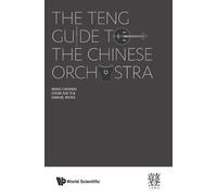 Samuel Wong Chenwei Wang Jun Yi Teng Guide To The Chinese Orchestra (Tascabile)