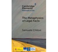Samuele Chilovi The Metaphysics of Legal Facts (Tascabile)