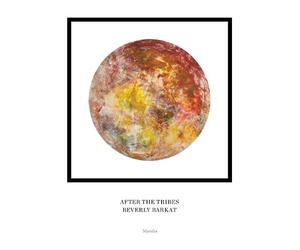 Samuele Rocca Beverly Barkat: After the Tribes (Tascabile)