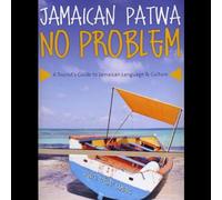 Samuels, Janice Tisha - Patwa No Problem: a Tourist S G