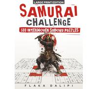 Samurai Challenge: 500 Interwoven Sudoku Puzzles