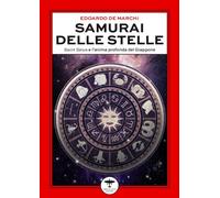 Samurai delle stelle. Saint Seiya e l'anima profonda del Giappone