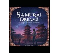 Samurai Dreams: An Anime Coloring Adventure