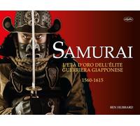 Samurai. Ediz. a colori