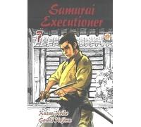 Samurai executioner (Vol. 7)