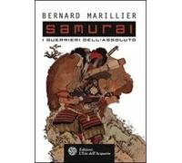 Samurai. I guerrieri dell'Assoluto