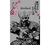 Samurai Notebook: Lined Journal for Warriors, Thinkers, and Modern-Day Samurai, 6"x 9"