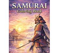 Samurai of Japan: A Traditional Coloring Book