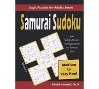Samurai Sudoku: 500 Medium to Very Hard Sudoku Puzzles Overlapping into 100 Samurai Style