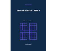 Samurai Sudoku - Band 1: 250 Rätsel von leicht bis schwer