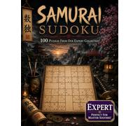 Samurai Sudoku - Expert Edition Puzzle Book: 500 Overlapping Sudoku Puzzles into 100 Samurai Puzzles, with Solutions | Sudoku Variant Puzzle Book