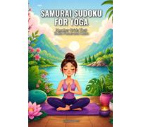 Samurai Sudoku for Yoga: Number Grids That Build Focus and Calm