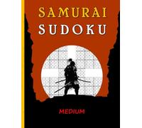 Samurai Sudoku - Medium: Puzzle Book for Adults - 100 Puzzles Medium Level with Solutions