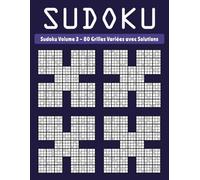 Samurai Sudoku Volume 3 - 80 Grilles Variées avec Solutions: Puzzles Diversifiés pour Divertissement Intelligent