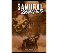 Samurai Vs Zombies