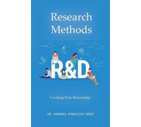 Samwel Nyagucha Oresi Research Methods: Creating New Knowledge (Tascabile)