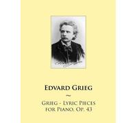 Samwise Publishing Edvard Grie Grieg - Lyric Pieces for Piano, Op. 4 (Tascabile)