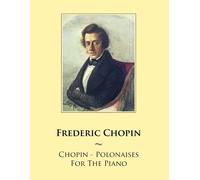 Samwise Publishing Frederic Chopin Chopin - Polonaises For The Piano (Tascabile)