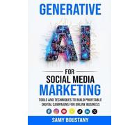 Samy Boustany Generative AI for Social Media Marketing (Tascabile)