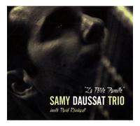 Samy Daussat Trio - La Petite Famille