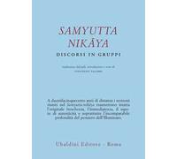 Saṃyutta-Nikāya. Discorsi in gruppi