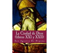 San Agustin De Hipona La ciudad de Dios XXI y XXII (Tascabile)