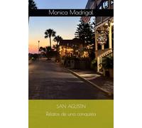 San Agustín relatos de una conquista