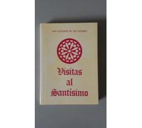 san Alfonso Marí Visitas al Santísimo Sacramento, a María Santísima (Tascabile)
