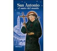 San Antonio. El santo del mundo