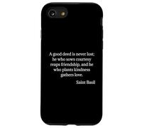 San Basilio La Grande Citazione A Good Deed Is Never Lost Custodia per iPhone SE (2020) / 7/8