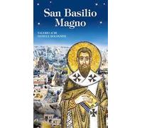 San Basilio Magno. Ediz. illustrata