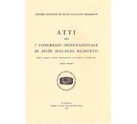 San Benedetto nel suo tempo. Atti 7° Congresso Int. di Studi sull'alto medioevo