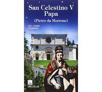 San Celestino V papa (Pietro da Morrone)