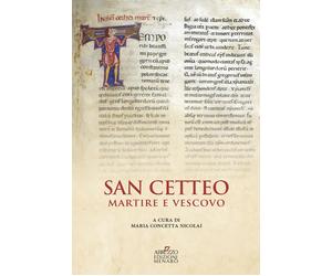 San Cetteo martire e vescovo. Rilettura e traduzione della passione di San Cette