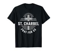 San Charbel Prega per Noi cattolici Maglietta