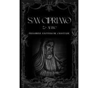 SAN CIPRIANO: & altre preghiere esoteriche cristiane