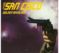 San Cisco - Golden Revolver