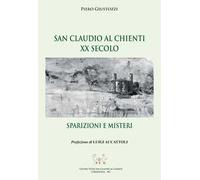 San Claudio al Chienti XX secolo. Sparizioni e misteri