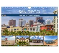 SAN DIEGO Idylle und urbane Impressionen (Wandkalender 2026 DIN A4 quer), CALVENDO Monatskalender: Charmante Küstenstadt mit Flair