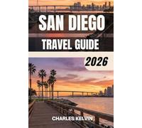 SAN DIEGO TRAVEL GUIDE 2026