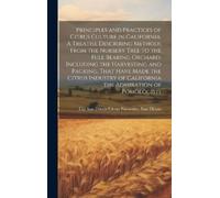 San Dimas Citru Principles and Practices of Citrus Culture in (Copertina rigida)