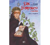 San Domenico di Guzmán. Vita a fumetti