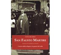 San Fausto martire. L'arrivo delle reliquie e la genesi del culto