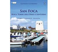 San Foca, Rocca, Torre dell'Orso e dintorni. Storia, religiosità, filosofia