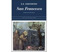 San Francesco - Chesterton Gilbert Keith