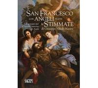 San Francesco con angeli riceve le Stimmate. Un restauro per il Sacro Convento di Assisi