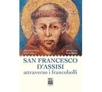 San Francesco D'Assisi attraverso i francobolli