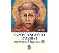 San Francesco D'Assisi attraverso i francobolli