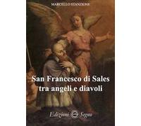 San Francesco di Sales tra angeli e diavoli