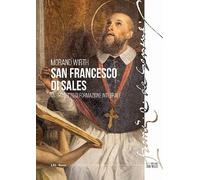 San Francesco di Sales. Un progetto di formazione integrale